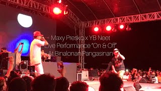 Maxy Presko feat YB Neet “On amp Off” Live Performance at BinalonanPangasinan Music Festival [upl. by Melville182]