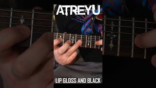 ATREYU  Lip Gloss and Black  Guitar Cover shorts music guitar [upl. by Rasec11]