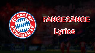 BAYERN MÜNCHEN  Fangesänge Lyrics [upl. by Eleahcim]