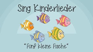 Fünf kleine Fische  Kinderlieder zum Mitsingen  Sing Kinderlieder [upl. by Darbie892]