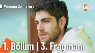 Vermem Seni Ellere 1Bölüm 3Fragmanı VermemSeniElleretv​ [upl. by Sy]