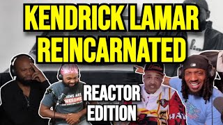 Kendrick Lamar  reincarnated  REACTION MASHUP [upl. by Nylanna]