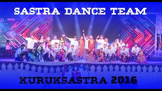 SASTRA DANCE TEAM HOST PERFORMANCE at KURUKSASTRA 16 [upl. by Erolyat]