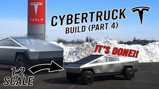 CYBERTRUCK BUILD Part 45 Its done [upl. by Arnulfo]