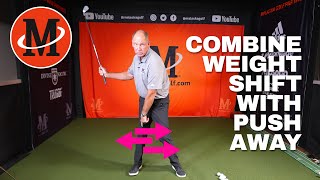 Combine Weight Shift With Push Away  Malaska Golf [upl. by Etnaed]