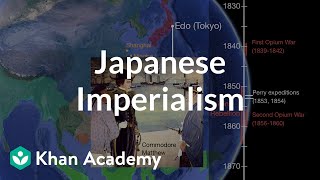 Japanese Imperialism  World History  Khan Academy [upl. by Tani]