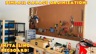 Installing Garage Pegboard  Lets Get My Pinball Stuff Organized [upl. by Armin]