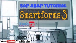 9 SAP ABAP  Smartforms  Part 3  Free Tutorials [upl. by Pius2]