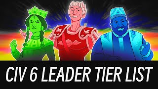 Civ 6 Leader Tier List [upl. by Kcirdlek]