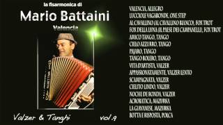 Mario Battaini  Valzer e Tanghi  Valencia Vol9 [upl. by Ocramed]