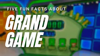 Five Fun Facts about GRAND GAME [upl. by Uzzia]