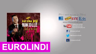 Nikolle Nikprelaj Oj Lulije Eurolindi amp ETC [upl. by Norean]