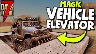 7 Days to Die VEHICLE ELEVATOR BASE ENTRY  7 Days to Die Alpha 18 Gameplay [upl. by Hyacinthie]