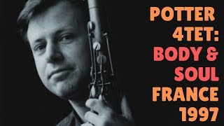 Chris Potter 4tet BODY amp SOUL Bootleg France 1997 [upl. by Nathalie335]