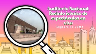 Auditorio Nacional Recinto icónico de espectáculos en vivo [upl. by Ycnaffit]