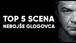 TOP 5 čuvenih scena Nebojše Glogovca [upl. by Dirrej]