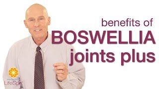 Benefits of Boswellia Joints Plus  John Douillards LifeSpa [upl. by Thorlay]