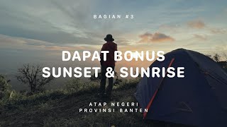 GUNUNG KARANG  Atap Negeri Banten 3 [upl. by Ancilin]