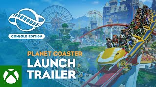 Planet Coaster Console Edition  Launch Trailer [upl. by Rolfston385]