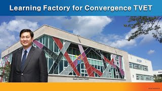 Learning Factory for convergence TVET with Arabic Subtitle Part 1 [upl. by Syramad245]