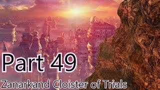 Final Fantasy X Remaster Walkthrough Part 49  Zanarkand Cloister of Trials [upl. by Bright]