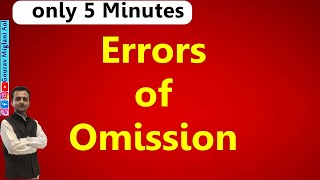 Errors of Omission in Accounting  Auditing  Errors of Omission Class 11 Trial Balance  Accounts [upl. by Urbanna602]