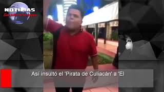 Así insultó el Pirata de Culiacán a El Mencho [upl. by Ahseinaj854]