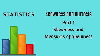 Skewness and Kurtosis  Part 1  Statistics [upl. by Demaggio]