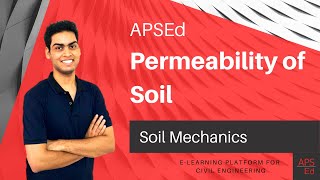 Permeability of Soil  Soil Mechanics  APSEd [upl. by Lorena]