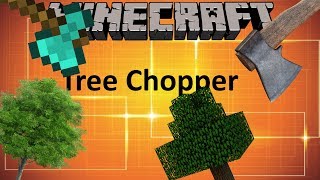 TREE CHOPPER MOD  MINECRAFT 1112 MOD SHOWCASE [upl. by Herbst]