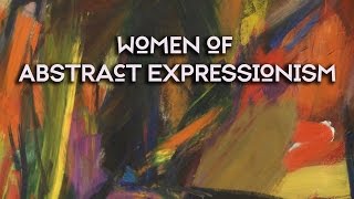 Arts District Women of Abstract Expressionism [upl. by Ineslta]