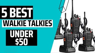 Top 5 Walkie Talkies Under 50 [upl. by Vally]