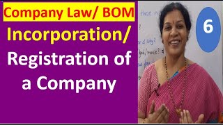 6 Incorporation Registration of a Company  From Company Law BOM Business Organization amp Mgmt [upl. by Erimahs]