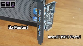 Add USB 30 Ports To Your Old Computer [upl. by Scrogan448]