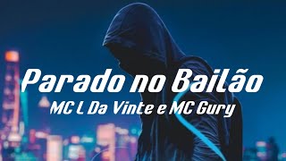 Parado no Bailão  MC L Da Vinte e MC Gury LyricsLetra Sped up neymar brazil song tiktok sped up [upl. by Aihsinyt]