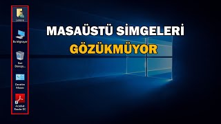 Masaüstü Simgeleri Gözükmüyor Sorunu Çözüm [upl. by Acinhoj815]