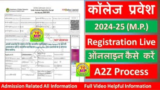 MP College Admission 202425  Epravesh College Admission Registration Form Kaise Bhare A2Z process [upl. by Laurene476]