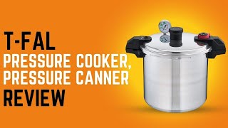 Tfal Pressure Cooker Pressure Canner Review [upl. by O'Callaghan]