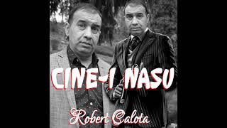 Robert Calota  Ghenosu [upl. by Schell]