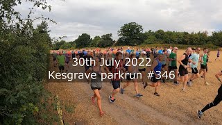 Kesgrave parkrun 346  July 30th 2022 fast [upl. by Ayanat]