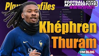 Khéphren Thuram  Player Profiles 10 Years In  FM23 [upl. by Jesse]