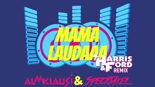 Mama Laudaaa Harris amp Ford Remix  Almklausi amp Specktakel  Mama Lauda RMX [upl. by Nollid]