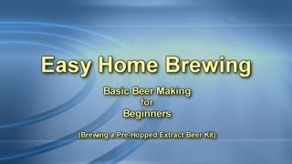 Easy Home Brewing  Basic Beer Making for Beginners Back to Basics [upl. by Tnomal]