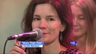 10000 Maniacs  More Than This Indy Style TV 2014 [upl. by Tail]