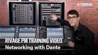 RIVAGE PM Training Video – Networking with Dante [upl. by Llegna]