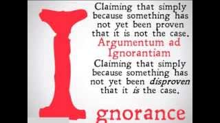 Appeal to Ignorance Logical Fallacy [upl. by Elison162]