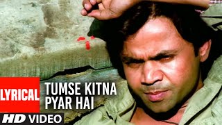 Tumse Kitna Pyar Hai Lyrical Video  Company  Altaf Raja  Ajay Devgan Vivek Oberoi Rajpal Yadav [upl. by Amerigo]