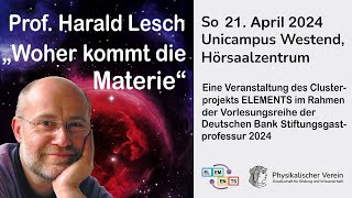 Aufzeichnung Harald Lesch quotWoher kommt die Materiequot [upl. by Fleur268]