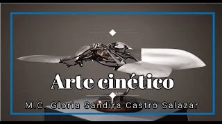 El arte Cinético  Part 1 [upl. by Crespi]