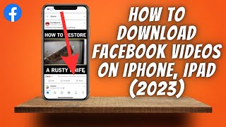 How To Download Facebook Video iPhoneiPadiOS ✅ [upl. by Lefty9]